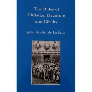 The Rules of Christian Decorum and Civility