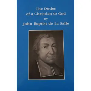 The Duties of a Christian to God