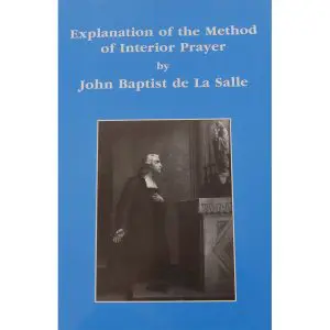 Explanation of the Method of Interior Prayer